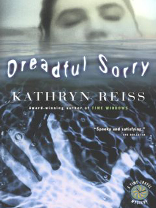 Title details for Dreadful Sorry by Kathryn Reiss - Available